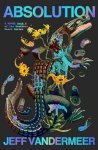 Jeff Vandermeer - Absolution