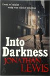 Jonathan Lewis 301971 - Into Darkness
