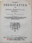 Pietersz., Pieter - Opera, Dat is: Alles wat van dien rechtsinnighen Leeraer, inder eenvoudigheyd beschreven is: Bestaende in dese acht navolgende deelen, daer in dat veele grootelijcks verbetert en vermeerdert zijn. Als 1. De Wegh nae Vreden-stadt. 2. Toetz-stee...
