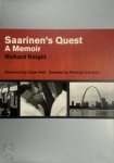 Richard Knight - Saarinen's Quest A Memoir