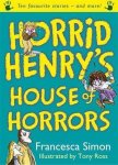 Francesca Simon - Horrid Henry'S House Of Horrors