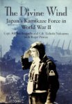 Inoguchi, R. and T. Nakajima - The Divine Wind Japan's Kamikaze Force in World War II