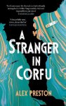Alex Preston - A Stranger in Corfu