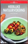 Brouwer Hermy, ill. Jaeger Gerhard &  Mussler Waltraud - Heerlijke natuurvoeding