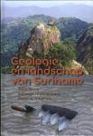 Wong, Theo, Kroonenberg, Salomon, Augustinus, Pieter - Geologie en landschap van Suriname