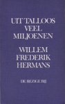 Hermans, Willem Frederik - Uit talloos veel miljoenen