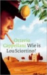 Cappellani, Ottavio - Wie is Lou Sciortino ?