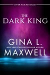 Gina L. Maxwell - Deviant Kings-The Dark King
