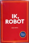 Isaac Aminov 200374, Ronald Giphart 11011 - Ik, robot [grote letter editie] grootlettereditie