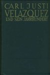 Justi, Carl. - Diego Velazquez und sein Jahrhundert. Justi, Carl. - Diego Velazquez und sein Jahrhundert.