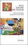 Henk van Zuiden - Zeg zacht mijn naam