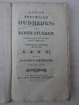 Ermerins, Jacobus - Eenige Zeeuwsche Oudheden, uit Echte Stukken opgehelderd en in het licht gebragt; Behelzende een beschryving der Stad Vere. Eerste Stuk.
