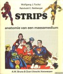 Fuchs, Wolfgang J. & Reinhold C. Reitberger - Strips. Anatomie van een massamedium