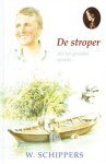 Schippers, W. - DE STROPER (nieuw)