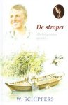Schippers, W. - DE STROPER (nieuw)