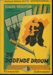 Houghton, Claude - De dodende droom, onverkorte roman