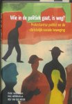 P. Werkman, R. van der Woude - Passage-reeks 34 -   Wie in de politiek gaat, is weg?