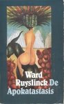Ruyslinck, Ward - De Apokatastasis of het Apocriefe Boek van Galax Niksen