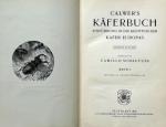 Schaufuss, Camillo ( verfasser/ edt.) - Calwer's Käferbuch - Einfuhrung in die Kenntnis der Käfer Europas, Band 1 u. 2