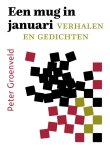 Peter Groenveld - Een mug in januari