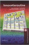 H. Snijders, D. Jacobs, Dany Jacobs - Innovatieroutine hoe managers herhaalde innovatie kunnen stimuleren