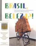 Broeckhuizen, Dick van - Brasil, Beleza? Hedendaagse Braziliaanse beeldhouwkunst Contemporary Brazilian sculpture