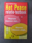 Pease, B. - Het Pease relatie-testboek / waarom mannen niet... waarom vrouwen altijd...