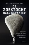 Massimo Pigliucci - De Zoektocht Naar Karakter