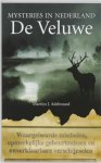 Martijn J. Adelmund - Mysteries In Nederland  De Veluwe