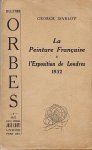 (GOUDSTIKKER, Jacques). ISARLOV, George - La peinture française à l'exposition de Londres 1932. (Met opdracht van de auteur aan J. Goudstikker).