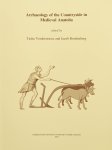 Tasha Vorderstrasse, J. J. Roodenberg - Archaeology of the Countryside in Medieval Anatolia