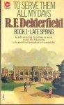 Delderfield, R.F. - To  Serve Them All My Days Book 1- late spring