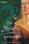 Celia L. Grace - Die Heilerin von Canterbury