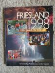  - Friesland een jaar in beeld / 1998 / druk 1