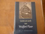 Doornenbal J T - Leven en werk van Wulfert Floor