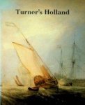 Bachrach, F.G.H. - Turner's Holland Bachrach, F.G.H. - Turner's Holland