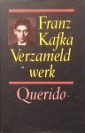 Franz Kafka 11322 - Verzameld werk [dundruk]