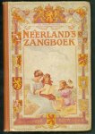 Heer, Johan de - Neerlands zangboek : keurbundel van volks-, school- en gezelschapsliederen voor gemengd koor : ook geschikt voor zang, harmonium of piano