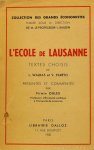 WALRAS, L. , PARETO, V. - L'école de Lausanne. Textes choisis de L. Walras et V. Pareto présentés et commentés par F. Oules.