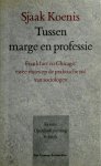 S. Koenis 73104 - Tussen marge en professie Frankfurt en Chicago: twee visies op de praktische rol van sociologen