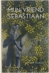 Albert van Hoeck - Mijn vriend Sebastiaan