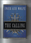 Wolfe Inger Ash (pseudonym for a American literary novelist) - The Calling