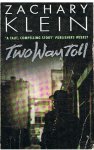 Klein, Zachary - Two way toll