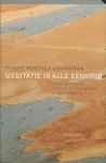 B. Gunaratana, Henepola Gunaratana - Meditatie in alle eenvoud