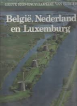 - Grote Reis-encyclopedie van Europa Belgie, Nederland en Luxemburg