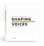 Steven Devleminck 132654, Inge / Van Looveren, Johan Gobert - Shaping voices talking and thinking about graphic design : a shapeshifters anthology