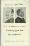 Louis Couperus 10789, L.J. Veen 224978, H.T.M. van Vliet - Louis Couperus en L. J. Veen Bloemlezing uit hun correspondentie