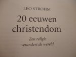Strohm, L. - 20 eeuwen christendom