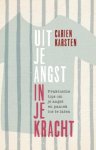 Carien Karsten - Uit je angst in je kracht