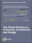Michael Coates, Graeme Brooker - The Visual Dictionary of Interior Architecture and Design